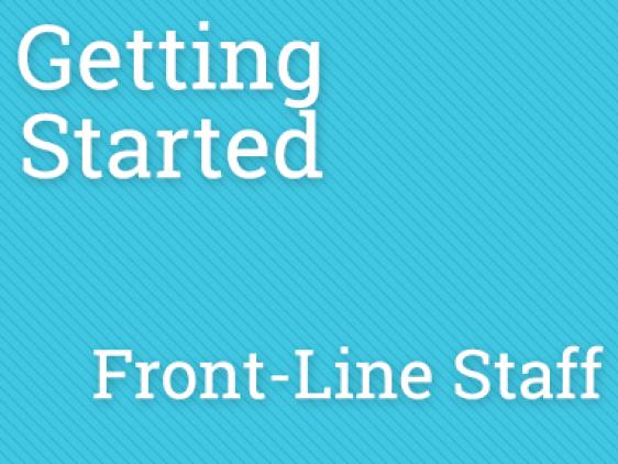 PPKC - Getting Started Front-Line Staff 