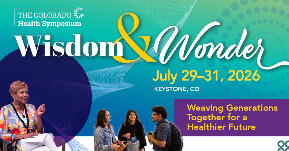 2026 Colorado Health Symposium | The Colorado Health Foundation